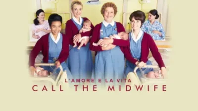 L'amore e la vita - Call the Midwife