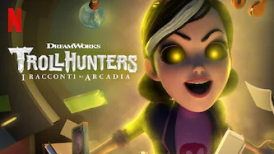 Trollhunters: I racconti di Arcadia